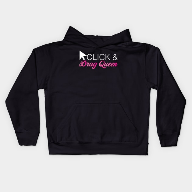 Click and Drag Queen Kids Hoodie by Pixel Paragon